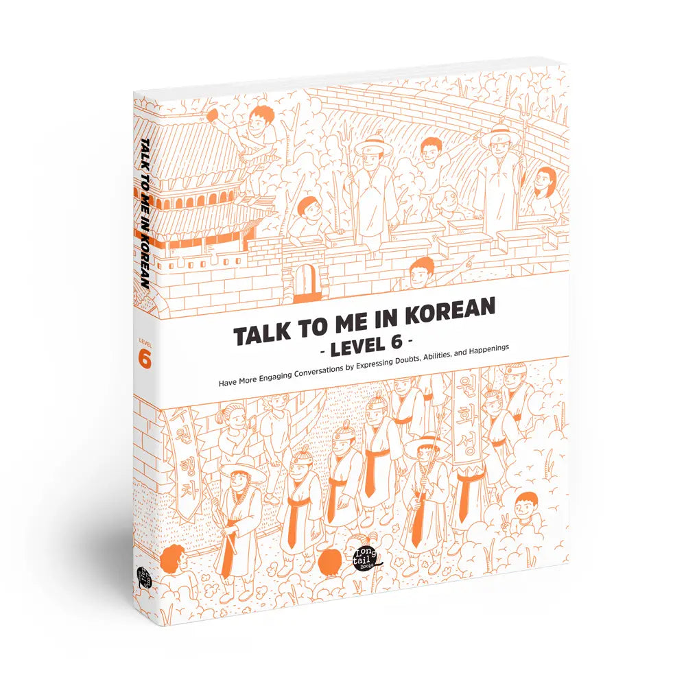 Talk To Me In Korean Textbook Level 6