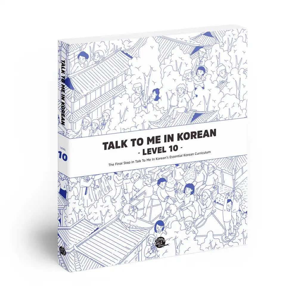 Talk To Me In Korean Textbook Level 10